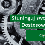 Stuninguj swoje reklamy – Dostosowania reklam
