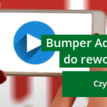 Bumper Ads – 6 sekund do rewolucji mobile