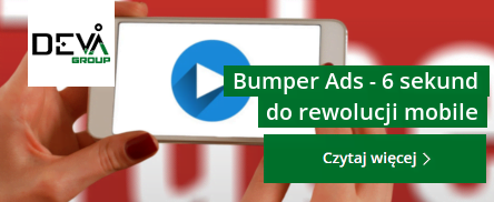 Bumper Ads – 6 sekund do rewolucji mobile