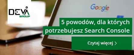 5 powodów, dla których potrzebujesz Search Console!