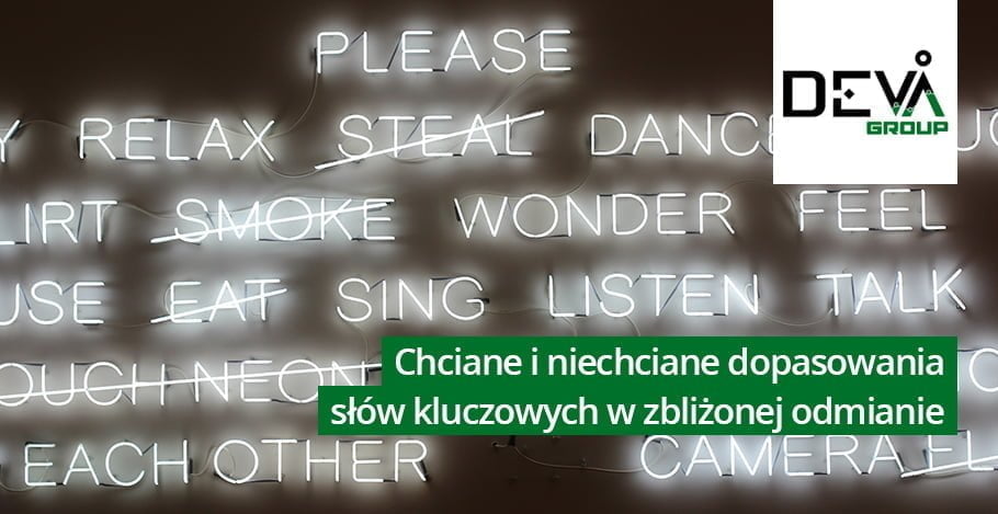duzy szablon chciane i niechciane dopasowania slow kluczowych w zblizonej odmianie