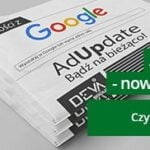 AdUpdate #5 – nowości z Google