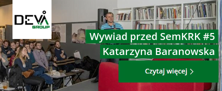 Katarzyna Baranowska – wywiad przed semKRK #5