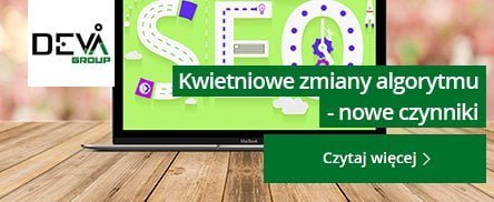 Kwietniowe zmiany algorytmu – ponad 5 nowych czynników o których musisz wiedzieć (1 kwietnia)