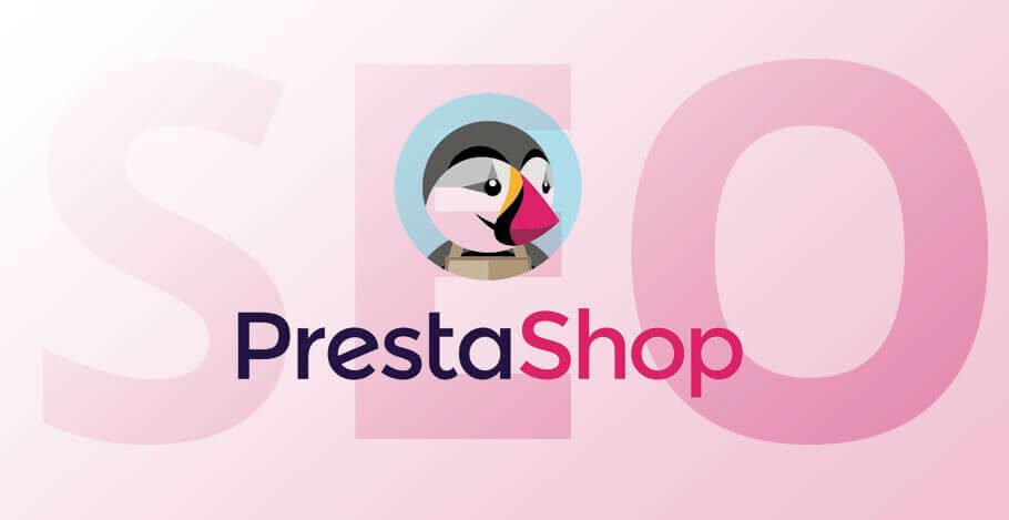 Pozycjonowanie sklepu PrestaShop: optymalizacja SEO, wskazówki, dodatki e-commerce