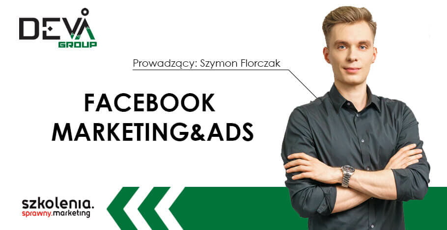 Sprawne szkolenia: Facebook Marketing & Ads