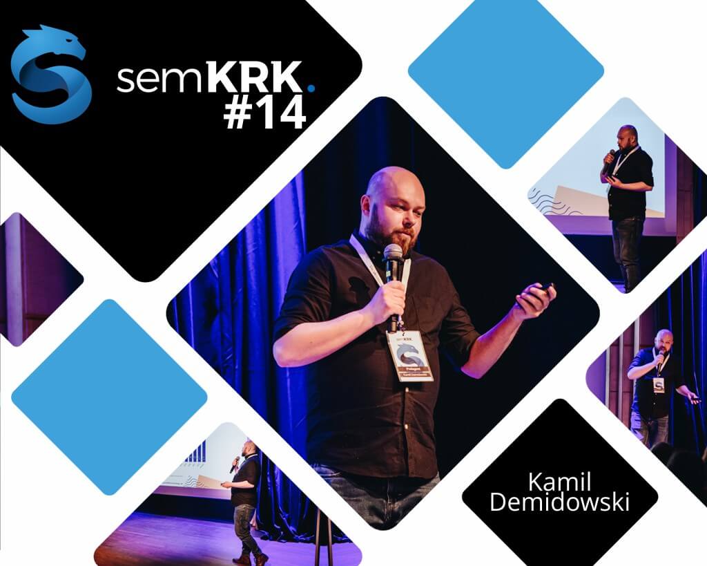 Kamil Demidowski - prelegent semKRK#14