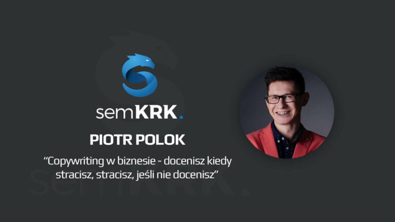 Piotr Polok – wywiad po semKRK#17 on-line