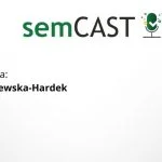semCAST#20: Współczesny marketing: jak przekształcić wyzwania w sukces?