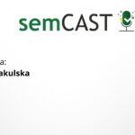 semCAST#24: LinkedIn dla biznesu – jak budować markę osobistą i angażować odbiorców?