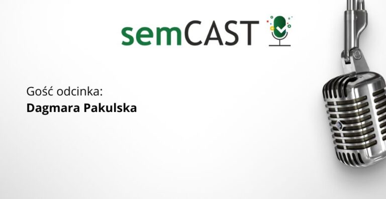 semCAST#24: LinkedIn dla biznesu – jak budować markę osobistą i angażować odbiorców?