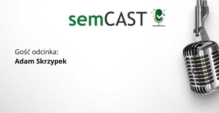 semCAST#26: Link building – jak zdobywać linki i nie stracić na SEO?
