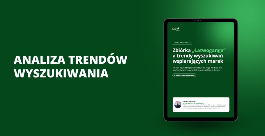 Łatwogang zebrał ponad 250 mln zł na walkę z rakiem. Co pokazują dane o wyszukiwaniach marek-darczyńców? [Raport analityczny]