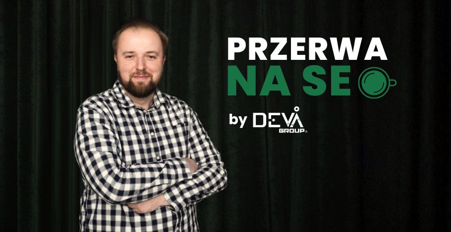 Przerwa na SEO#01: Czym jest SEO (i czym nie jest)?