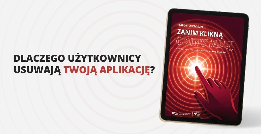 “Zanim klikną odinstaluj”. Przyszłość aplikacji mobilnych okiem prelegentów Mobile Trends for Experts